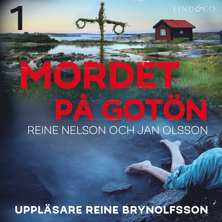Jan Olsson, Reine Nelson - Mordet på Gotön - Del 1, Ljudbok