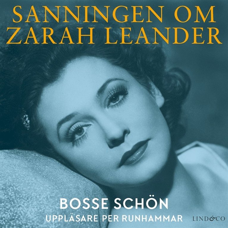 Bosse Schön - Sanningen om Zarah Leander, Ljudbok