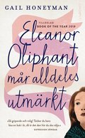 Eleanor Oliphant mår alldeles utmärkt