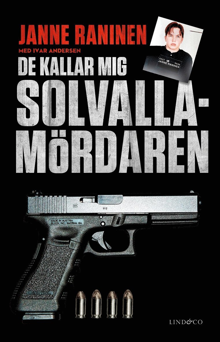 Ivar Andersen, Janne Raninen - De kallar mig Solvallamördaren, E-bok