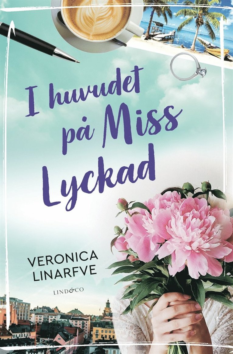 Veronica Linarfve - I huvudet på Miss Lyckad, E-bok