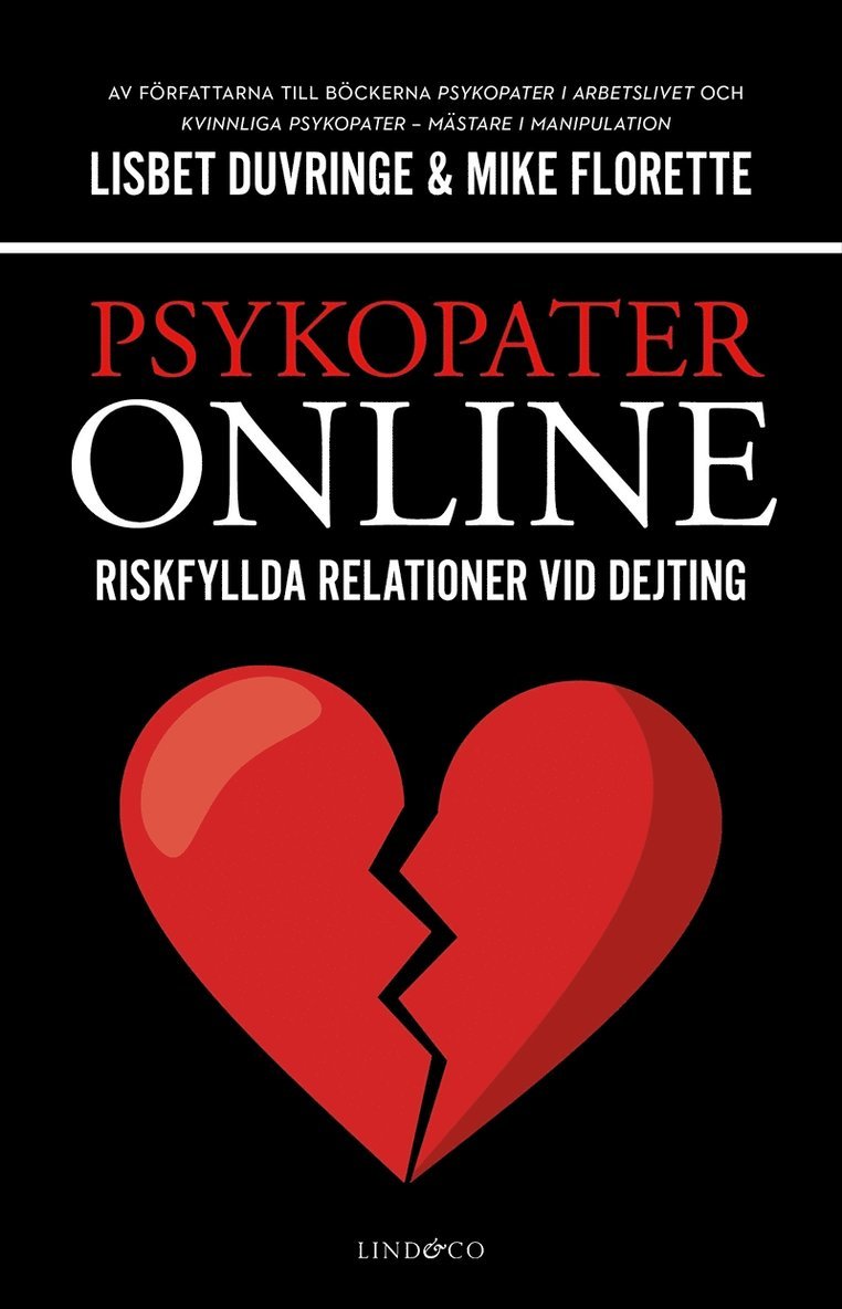 Lisbet Duvringe, Mike Florette - Psykopater online : riskfyllda relationer vid dejting, E-bok