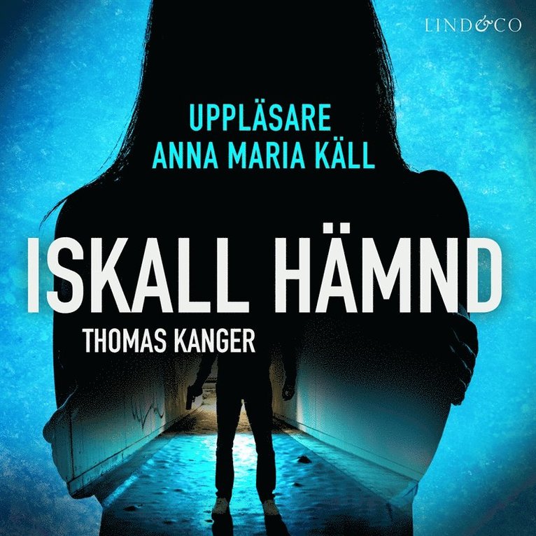 Thomas Kanger - Iskall hämnd, Ljudbok