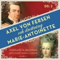 Axel von Fersen och drottning Marie-Antoinette - Del 2