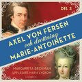 Axel von Fersen och drottning Marie-Antoinette - Del 3