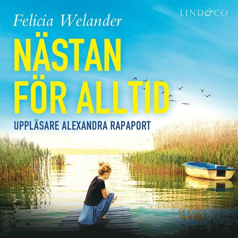 Felicia Welander - Nästan för alltid, Ljudbok