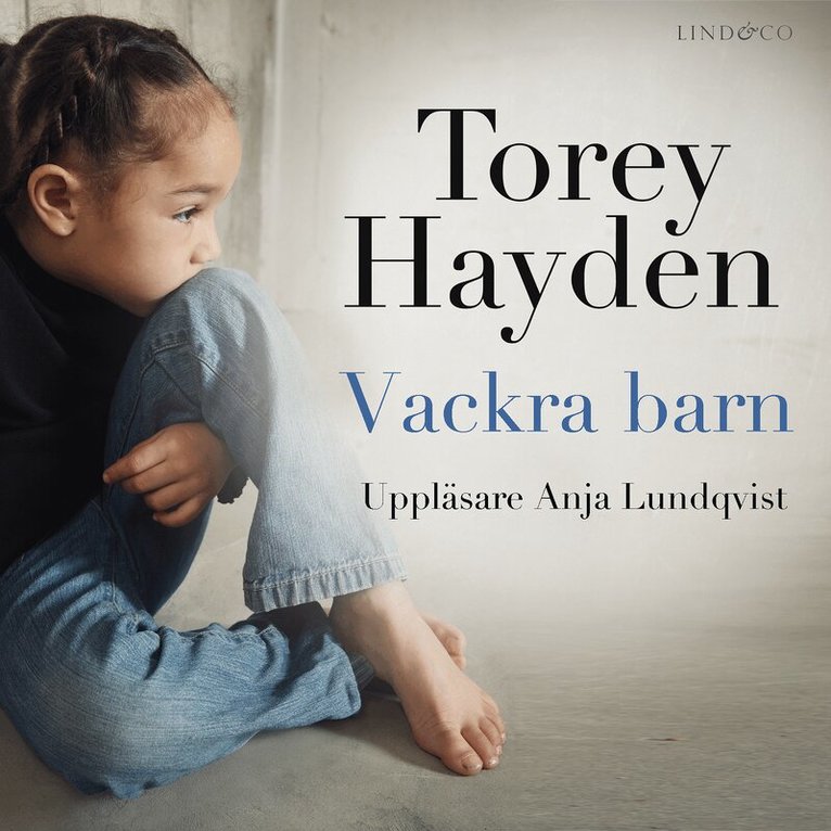 Torey Hayden - Vackra barn: En sann historia, Ljudbok