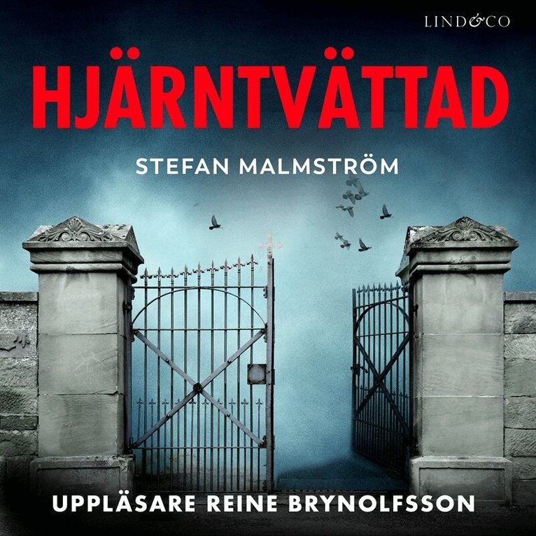 Stefan Malmström - Hjärntvättad, Ljudbok