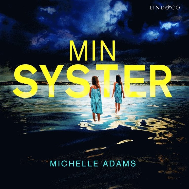 Michelle Adams - Min syster, Ljudbok