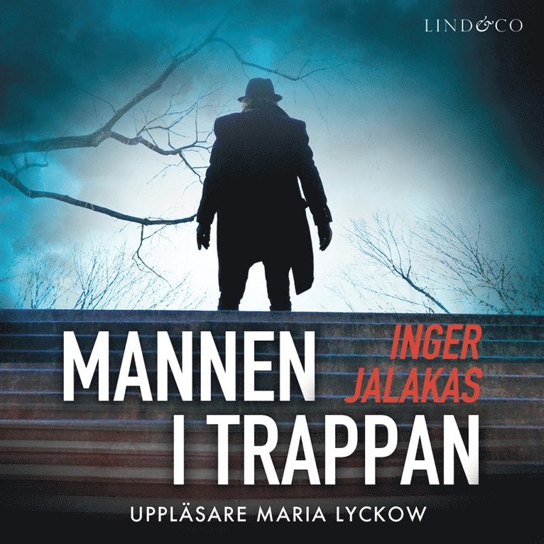 Inger Jalakas - Mannen i trappan, Ljudbok
