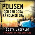 Polisen och den dde p Holmen gr