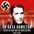 En äkta Hamilton: Berättelsen om en familjelögn