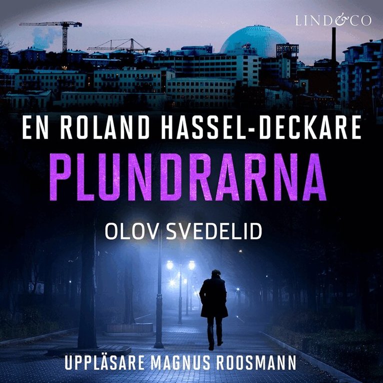 Plundrarna: En Roland Hassel-deckare