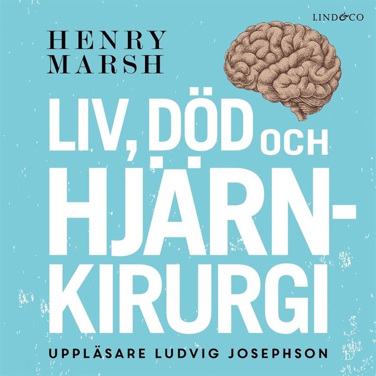 Henry Marsh - Liv, död och hjärnkirurgi, Ljudbok