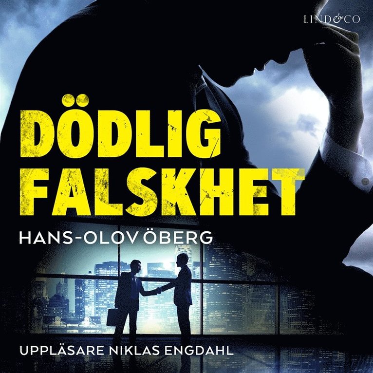 Hans-Olov Öberg - Dödlig falskhet, Ljudbok