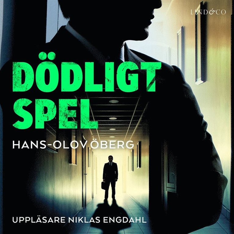 Hans-Olov Öberg - Dödligt spel, Ljudbok