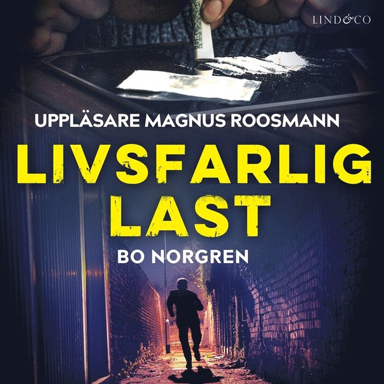Bo Norgren - Livsfarlig last, Ljudbok