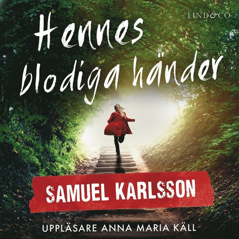 Samuel Karlsson - Hennes blodiga händer, Ljudbok