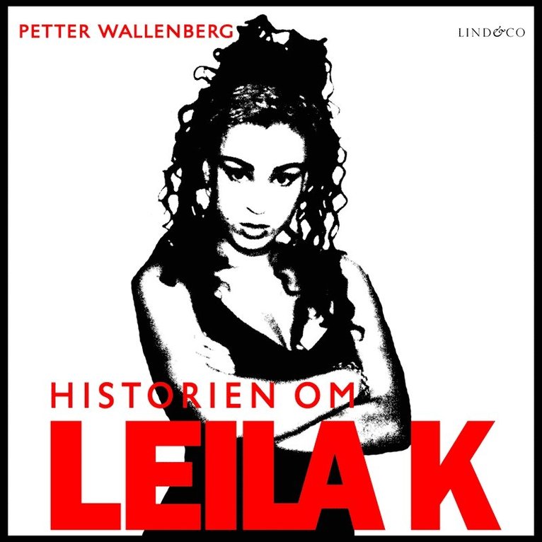 Petter Wallenberg - Historien om Leila K, Ljudbok