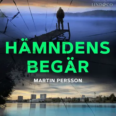 Martin Persson - Hämndens begär, Ljudbok