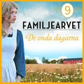 De onda dagarna: En slkthistoria