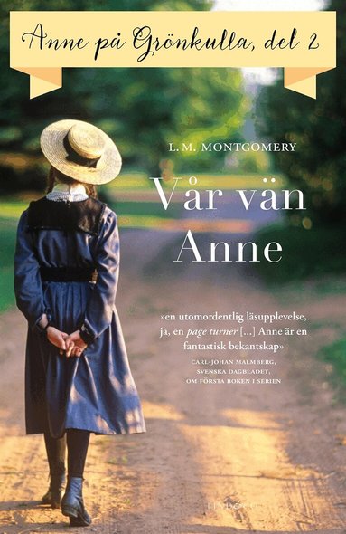 L.M. Montgomery - Del 2: Anne på Grönkulla – Vår vän Anne, E-bok