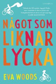 Något som liknar lycka