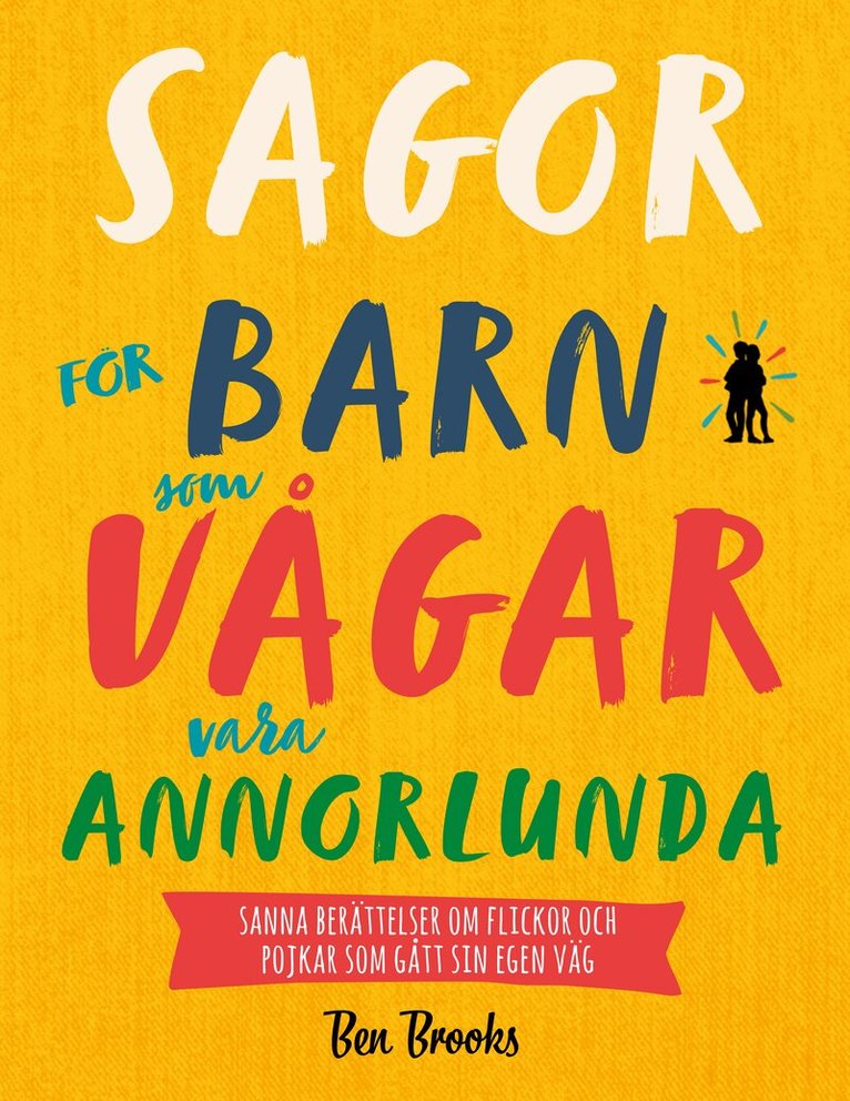 Ben Brooks - Sagor för barn som vågar vara annorlunda, Kartonnage