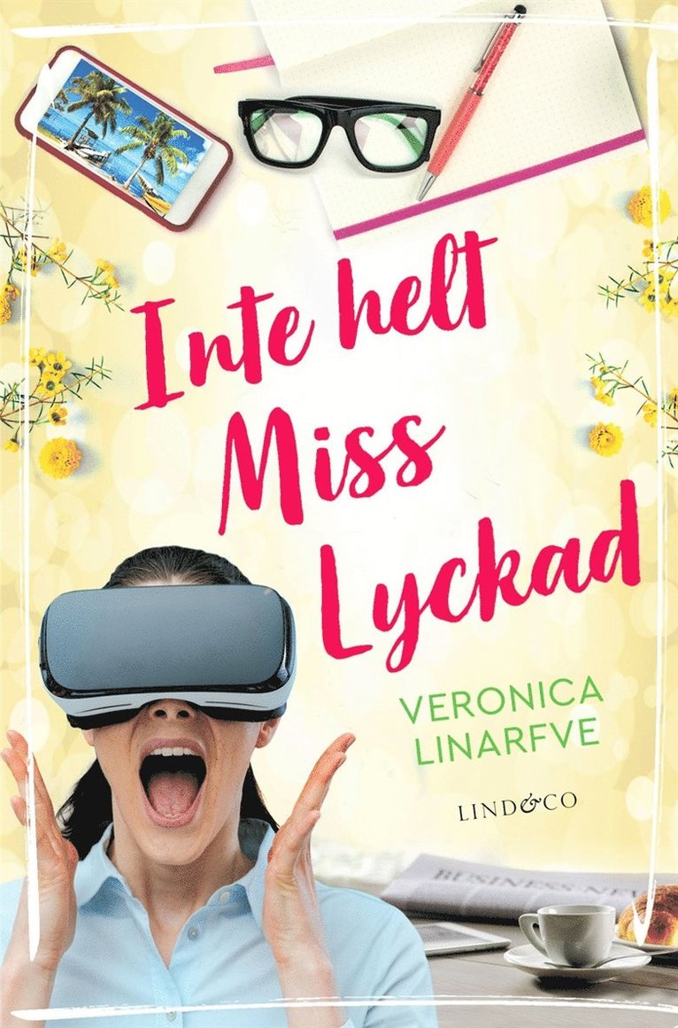 Veronica Linarvfe - Inte helt Miss Lyckad, E-bok