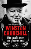 Winston Churchill : biografi ver en gourmand