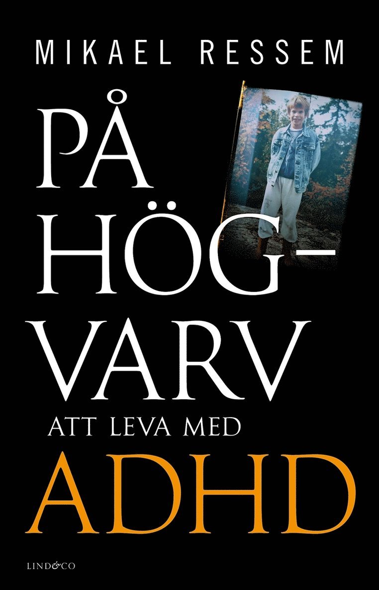Mikael Ressem - På högvarv : att leva med ADHD, E-bok