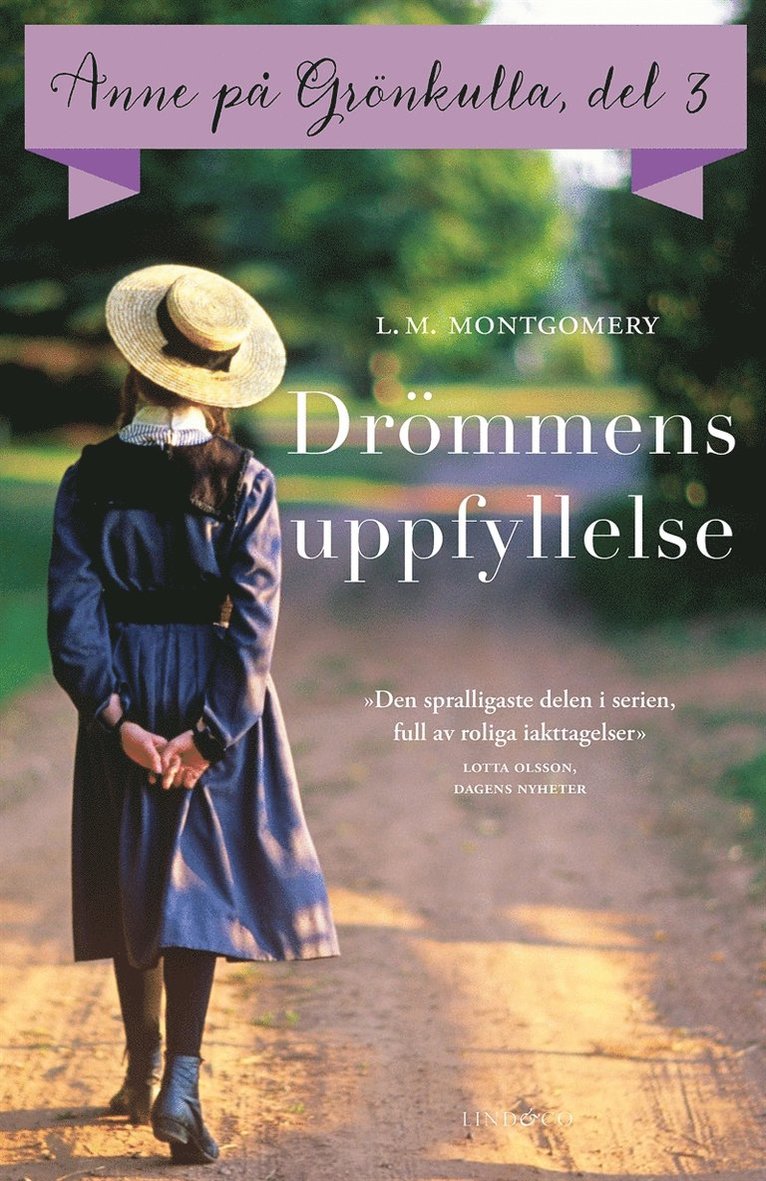 L.M. Montgomery - Del 3: Anne på Grönkulla – Drömmens uppfyllelse, E-bok