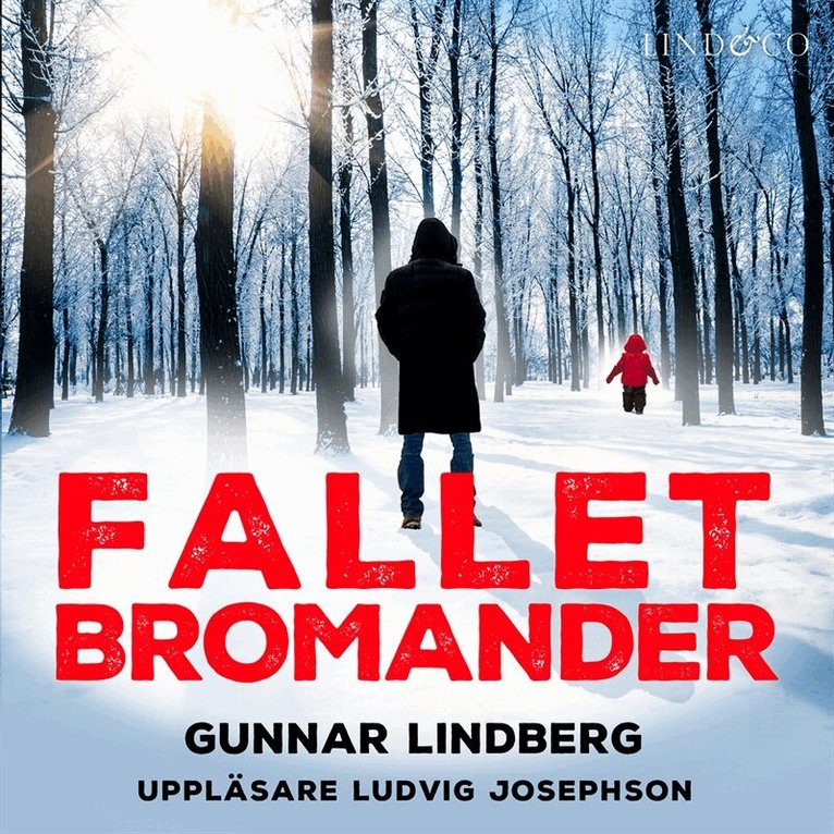 Gunnar Lindberg - Fallet Bromander, Ljudbok