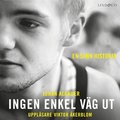 Ingen enkel vg ut: En sann historia