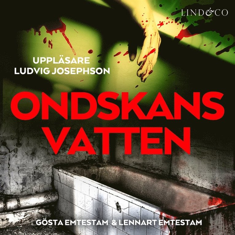 Lennart Emtestam, Gösta Emtestam - Ondskans vatten, Ljudbok