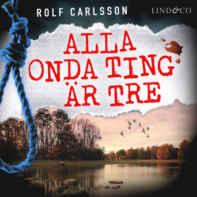 Rolf Carlsson - Alla onda ting är tre, Ljudbok