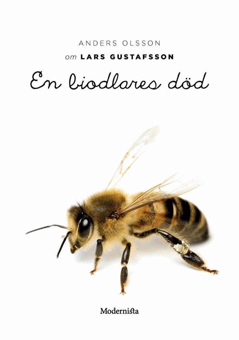 Anders Olsson - Om En biodlares död av Lars Gustafsson, E-bok