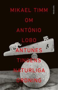 e-Bok Om Tingens naturliga ordning av António Lobo Antunes <br />                        E bok