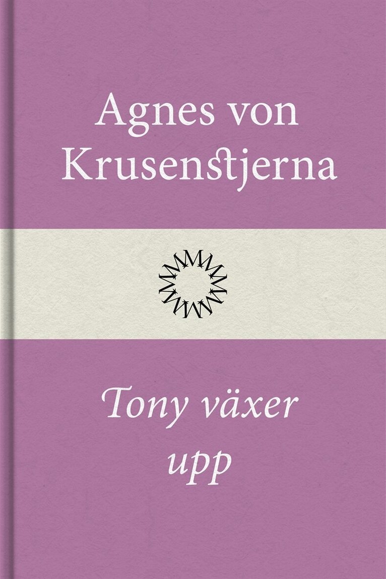 Agnes von Krusenstjerna - Tony växer upp, E-bok