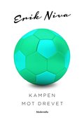 Kampen mot drevet