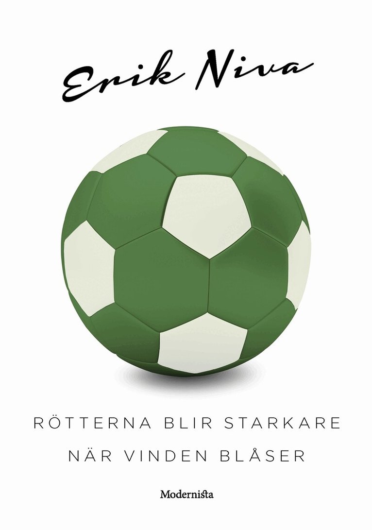 Erik Niva - Rötterna blir starkare när vinden blåser, E-bok