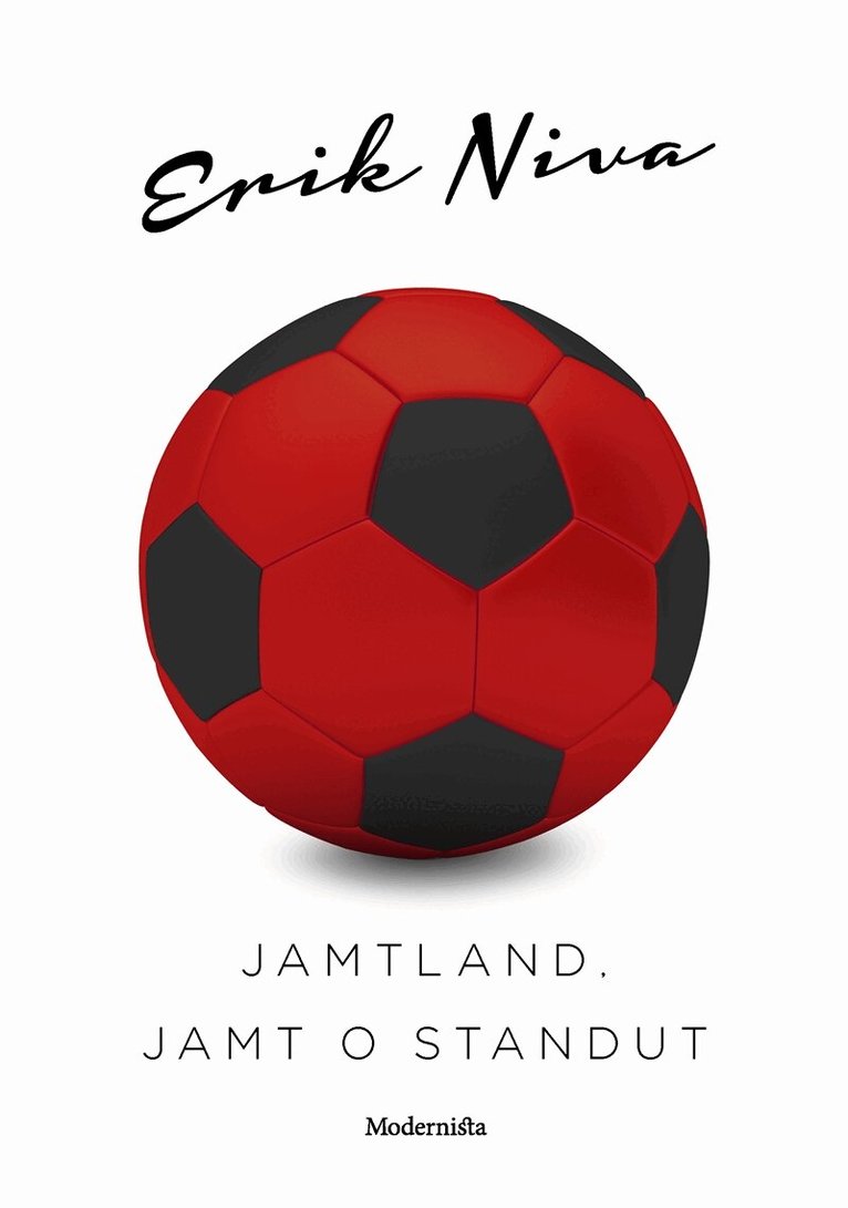 Erik Niva - Jamtland, jamt o standut, E-bok. Tillgänglighet: Lägg i varukorg