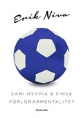 Sami Hyypi & finsk frlorarmentalitet
