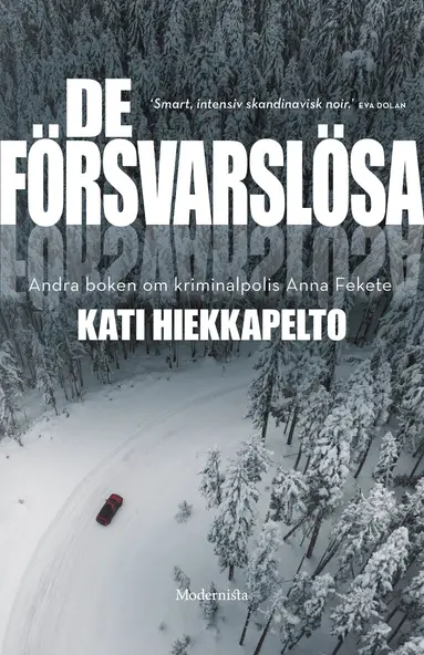 Kati Hiekkapelto - De försvarslösa, Inbunden