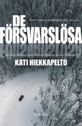 De frsvarslsa (Andra boken om Anna Fekete)