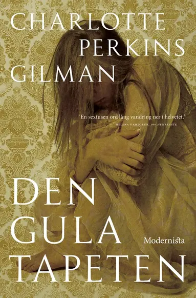 Charlotte Perkins Gilman - Den gula tapeten, E-bok