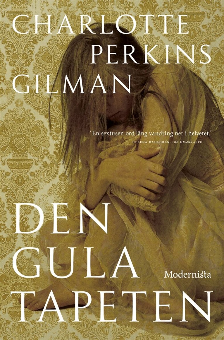 Charlotte Perkins Gilman - Den gula tapeten, E-bok
