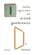 Om De besatta av Witold Gombrowicz
