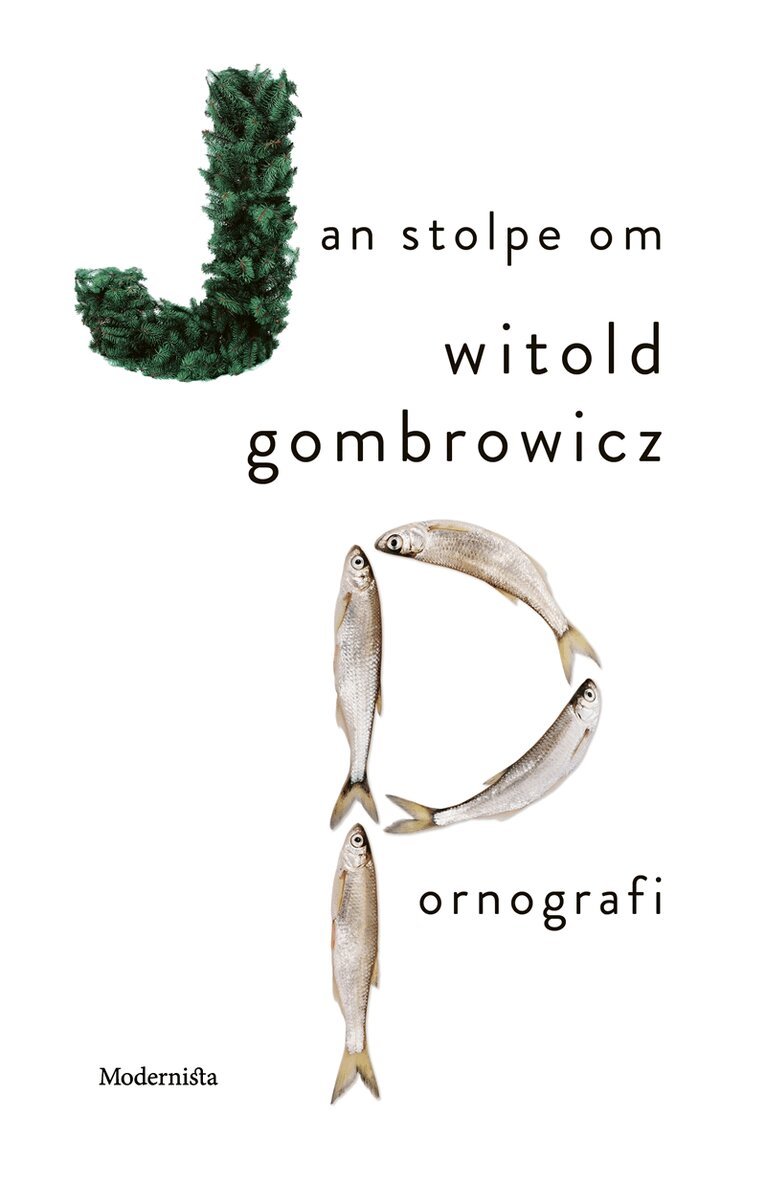 Jan Stolpe - Om Pornografi av Witold Gombrowicz, E-bok