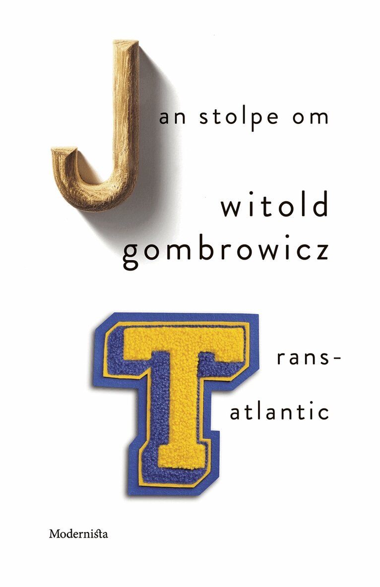 Jan Stolpe - Om Trans-Atlantic av Witold Gombrowicz, E-bok